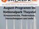 August-Programm im Nationalpark Thayatal